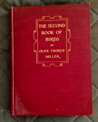 Second Book of Birds by Olive Thorne Miller VG HC 1st ed Houghton Mifflin 1901 - Image 1 of 4