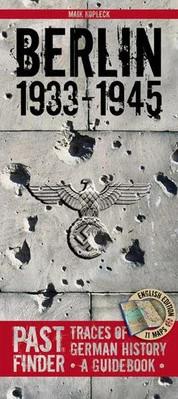 Past Finder: Berlin 1933 - 1945: Traces of German ... by Kopleck, Maik Paperback - Image 1 of 2
