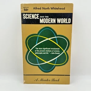 Science and the Modern World – Alfred North Whitehead 1960 Mentor PB Philosophy - Picture 1 of 7