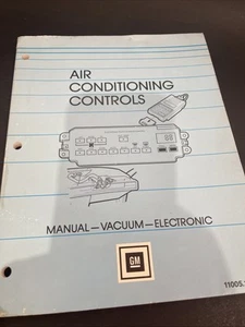 GM ASE WORKBOOK 11005.10-1 Air Conditioning Controls Manual Vacuum Electric - Picture 1 of 5