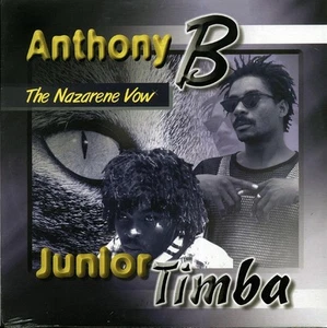 Anthony B, Junior Timba - The Nazarene Vow [New Vinyl] - Bild 1 von 1