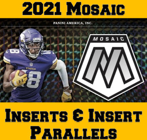 2021 Panini Mosaic Football Cards YOU PICK - Inserts and Insert Parallels
