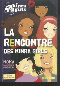 Kinra girls 1- La rencontre des Kinra girls . MOKA / Anne CRESCI. Play Bac  SF51