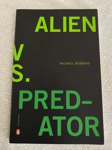 Alien vs. Predator by Michael Robbin’s Paperback - Picture 1 of 5