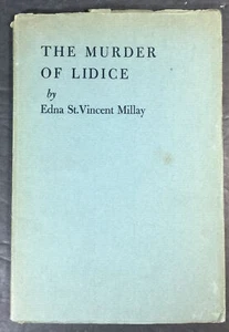 The Murder of Lidice by Edna St. Vincent Millay, 1942 First Edition Harper & Bro - Imagen 1 de 6