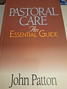 "Pastoral Care: An Essential Guide" by Patton, John - Bild 1 von 2