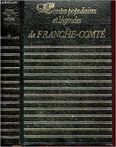 Contes populaires et légendes de Franche-Comté (Collection Club géant) - Picture 1 of 1