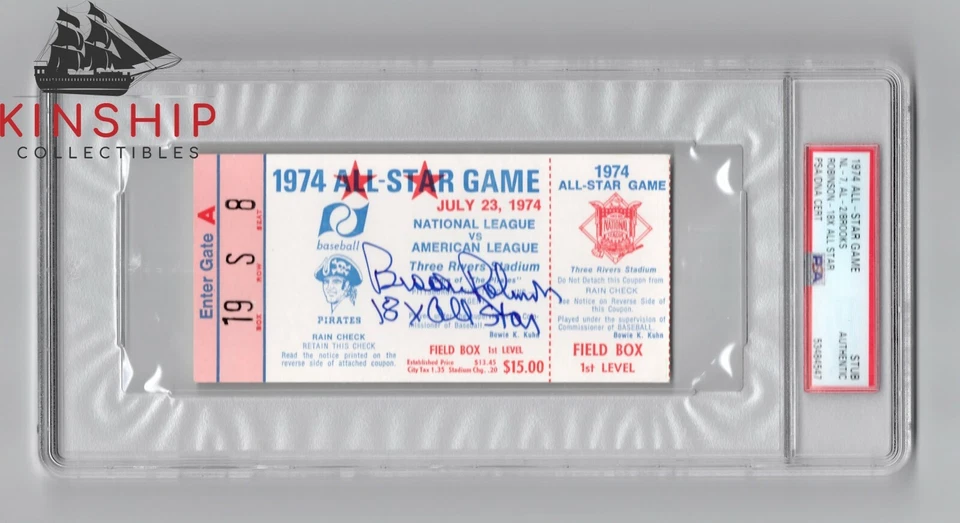 Brooks Robinson signed 1974 All Star Game Ticket PSA DNA Inscribed Auto HOF C745 - Image 1 of 1