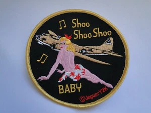 Aufnäher des B17 USAAF   Bombergeschwader  Shoo Shoo  Shoo Baby ca 10 cm - Picture 1 of 1