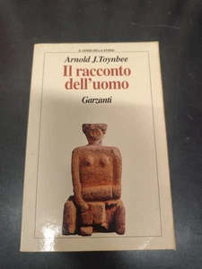 LIBRO IL RACCONTO DELL'UOMO ARNOLD J. TOYNBEE GARZANTI 1992 PRIMA EDIZIONE - Foto 1 di 3