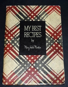 My Best Recipes by Mary Hale Martin 1934 ADVERTISING LIBBY PRODUCTS ~ PAPERBACK - Picture 1 of 12