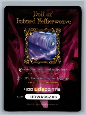 World of Warcraft TCG 2009 Bolt of Imbued Netherweave 400 UDE Points WOW Expired - Image 1 of 2