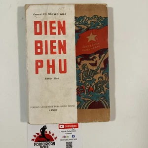 1964 Dien Bien Phu: A History of the First War for Vietnam By General VO NGUYEN - Foto 1 di 7