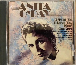 Anita O'Day - I Told Ya I Love Ya, jetzt raus gebrauchte CD Audio Compact Disc  - Bild 1 von 3