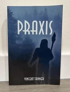 Praxis von Vincent Tanner - Publish America 2004 Erstdruck - Bild 1 von 7
