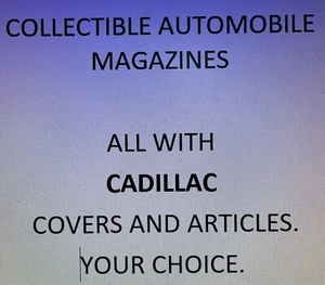 Cadillac cover and article in Collectible Automobile Magazines. Your choice. - Imagen 1 de 12