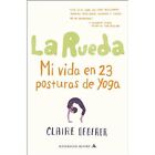 La rueda / Poser - Paperback NEW Dederer, Claire 2011-06