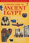 A VISITOR'S GUIDE TO ANCIENT EGYPT (TIME TOURS) By Lesley Sims *Mint Condition*