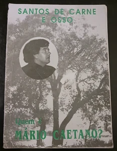 Santos de Carne e Osso Quem e Mario Caetano? Catholic - Imagen 1 de 13