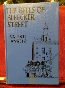 The Bells Of Bleecker Street Valenti Angelo Rare HTF HC Book - Picture 1 of 10