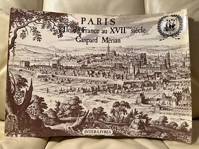 Gaspard Merian: Paris et l'Ile de France au XVIIe Siecle FRENCH ILLUSTRATIONS - Image 1 of 4