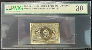 25 cent Fractional Currency Fr. 1285 With Surcharge "18-63" And "A" PMG 64 EPQ - Picture 1 of 2