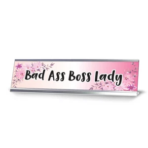 Bad Ass Boss Lady, Designer Office Gift Desk Sign (2 x 8") - Picture 1 of 3