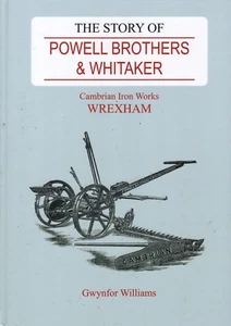 Industrial History Book The Story of Powell Brothers & Whitaker Gwynfor Williams - Picture 1 of 1