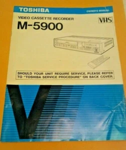 Toshiba Owners Manual for the M-5900 VCR Video Cassette Recorder Has Wear, Torn - Picture 1 of 4