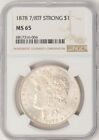 1878 7/8TF Morgan Silver Dollar $ Strong MS65 NGC 948184-1