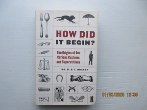 How Did It Begin? - Hardcover By Brasch, R. & L. (2006) - Bild 1 von 2