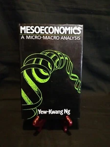 Mesoeconomics, A Micro-Macro Analysis, by Yew-Kwang Ng - Picture 1 of 7