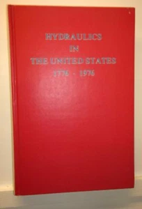 Hydraulics in the United States, 1776-1976, H Rouse, 1976, U. of Iowa - V.Good+ - Picture 1 of 10