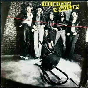 No Ballads THE ROCKETS VINYL LP ALBUM 1980 RSO RECORDS DESIRE, TIME AFTER TIME - Picture 1 of 1