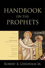 Robert B. Jr. Chisholm Handbook on the Prophets (Poche)