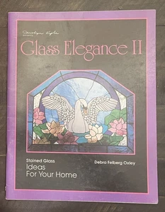 "Glass Elegance II  Stained Glass Ideals For Your Home" by  Debra Felberg Oxley - Picture 1 of 2
