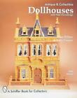 Dian Zillner Antique and Collectible Dollhouses and Their Fur (Copertina rigida)
