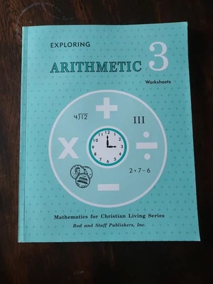 Rod and Staff Exploring Arithmetic 3 Worksheets~Grade 3 Copyright 2012 Paperback - Image 1 of 4