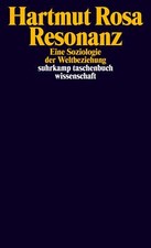Resonanz von Hartmut Rosa (2019, Taschenbuch)