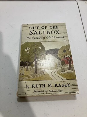 Out Of The Saltbox ~ Рут М. Рейси ~ Старый Вермонт История Таможни с Подписью - Изображение 1 из 4