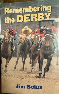 Remembering the Derby von Jim Bolus in neuwertigem Zustand - Hardcover - Bild 1 von 1