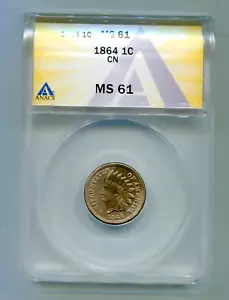 US Indian Cent 1864 Copper Nickel type ANACS MS 61 lotapr9299 - Picture 1 of 2