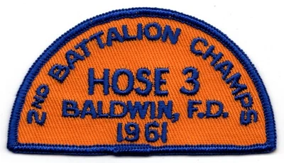 Patch Hose 3 Baldwin, NY 1961 Fire Department 2nd Battalion Champs 4x2" - Image 1 of 3