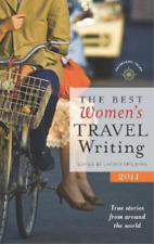 Lavinia Spalding The Best Women's Travel Writing 2011 (Paperback)