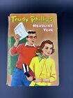Trudy Phillips Headline Year Hardcover 1st Edition 1954 Barbara Bates