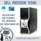 Workstation DELL PRECISION T5500 Intel Xeon X5650 Ram 36gb SSD 240gb QUADRO 2000