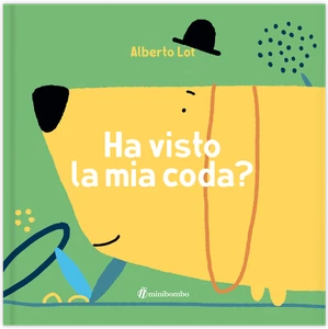 HA VISTO LA MIA CODA? di Alberto Lot - Minibombo 2020 - Picture 1 of 1