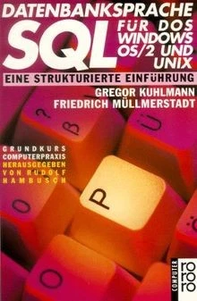 Grundkurs Datenbanksprache SQL für DOS, Windows, OS/2 un... | Buch | Zustand gut - Bild 1 von 2