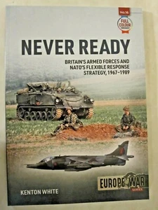 Never Ready - NATO's Flexible Response Strategy, 1968-1989 (Europe@War 16) - Picture 1 of 6