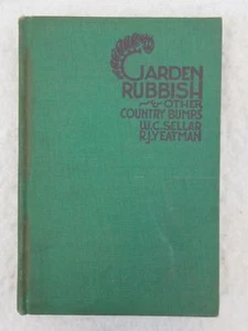 W. C. Sellar & R. J. Y. Eatman GARDEN RUBBISH Farrar & Rinehart 1930s - Picture 1 of 10